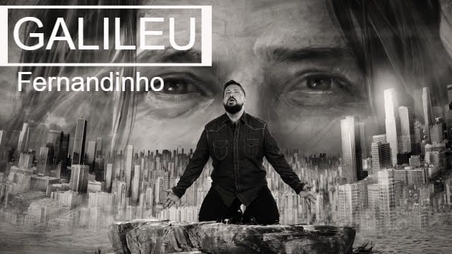 Galileu – Fernandinho Galileu Fernandinho