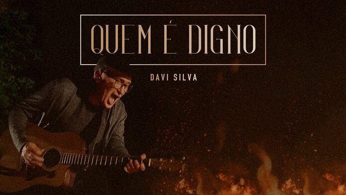 Quem É Digno – Davi Silva thumbnail do youtube da música Quem É Digno Davi Silva