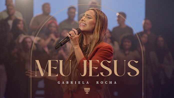 Meu Jesus Gabriela Rocha (Música, Letra, React, Review) Meu Jesus Gabriela Rocha
