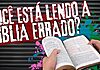 Você Não Entende a Bíblia? Essas Estratégias Vão Mudar Isso